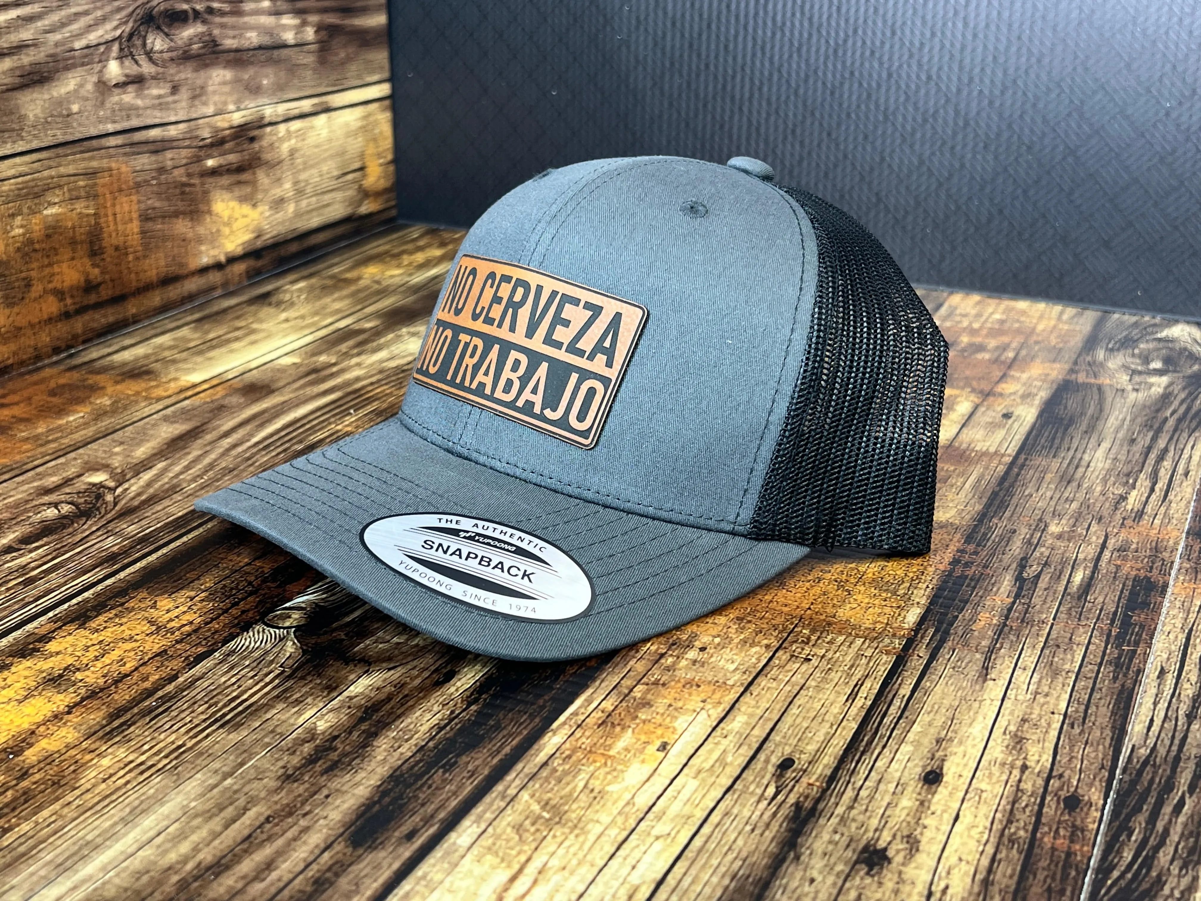 No Cerveza No Trabajo Hat with Custom Patch Made with Premium Leatherette on a Yupoong Classic Hat